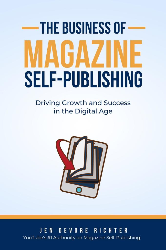 The Business of Magazine Self-Publishing