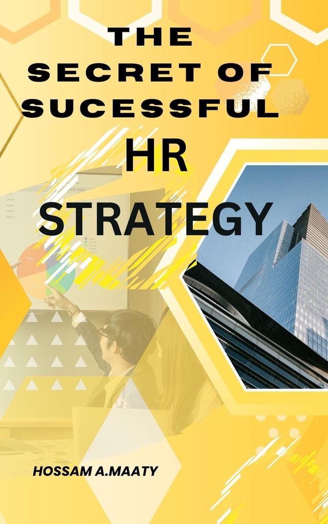 The Secret Of Successful HR Strategy (Hotel‘s Management #1)