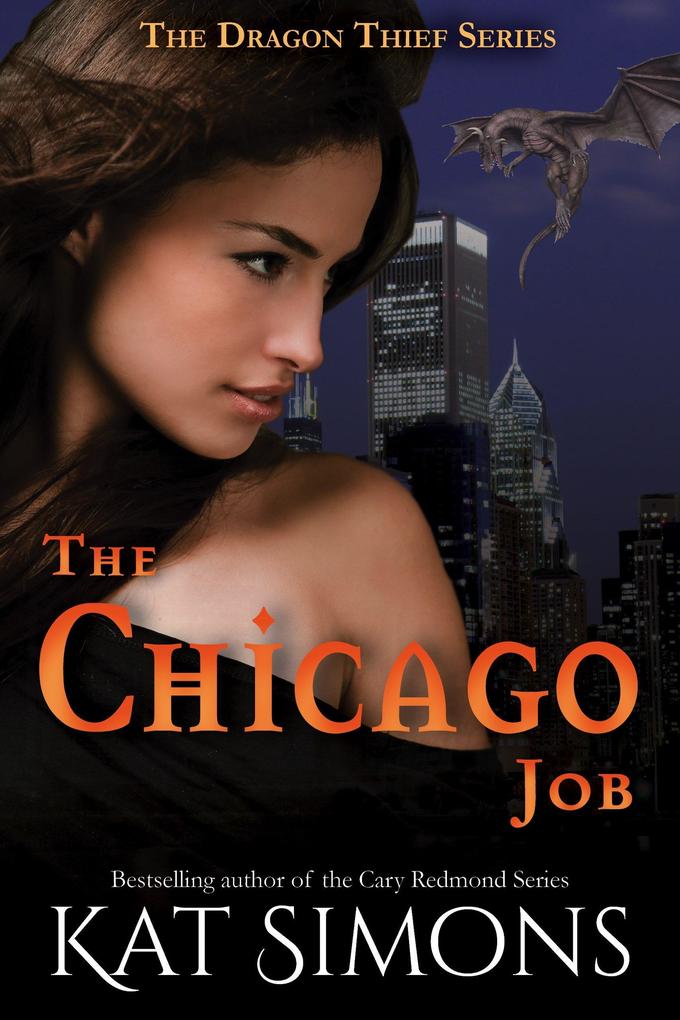 The Chicago Job (Dragon Thief #2)