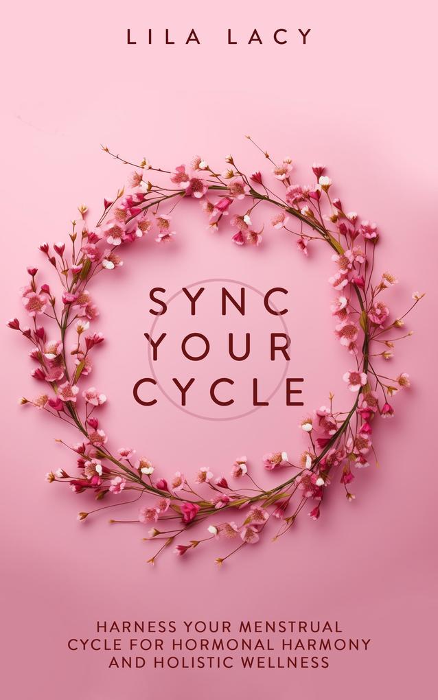 Sync Your Cycle (Women‘s Health)