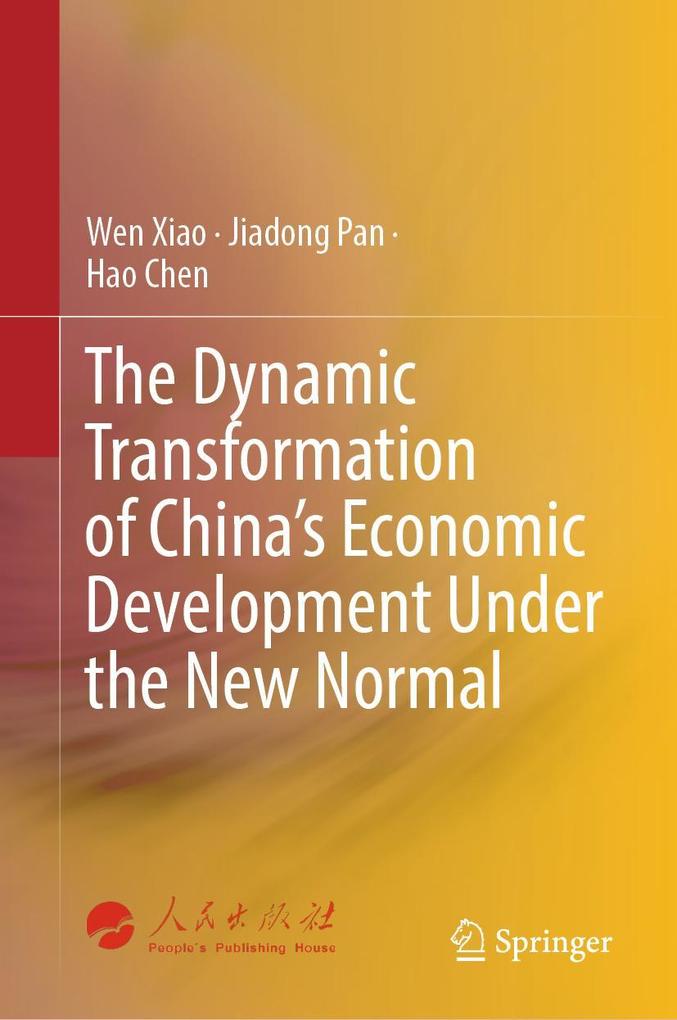 The Dynamic Transformation of China‘s Economic Development Under the New Normal