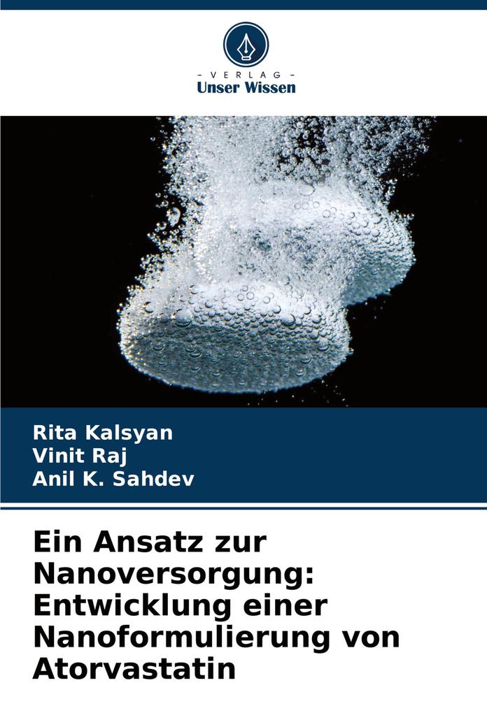 Ein Ansatz zur Nanoversorgung: Entwicklung einer Nanoformulierung von Atorvastatin