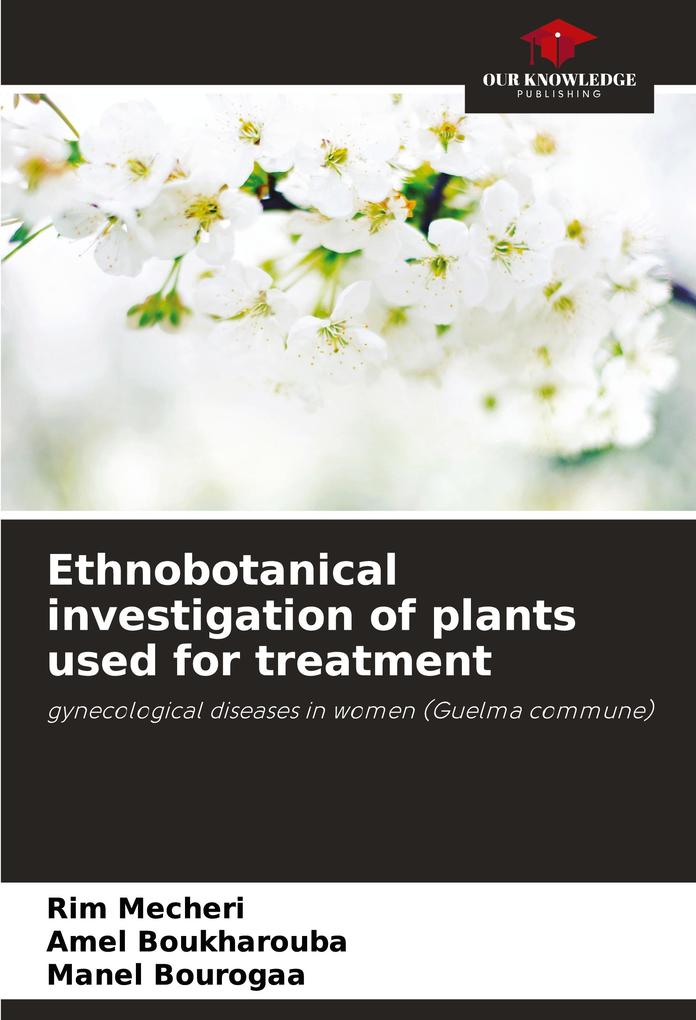 Ethnobotanical investigation of plants used for treatment