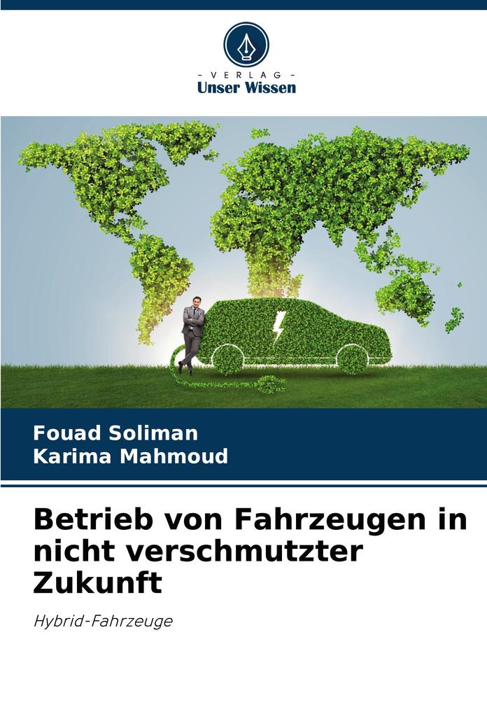 Betrieb von Fahrzeugen in nicht verschmutzter Zukunft