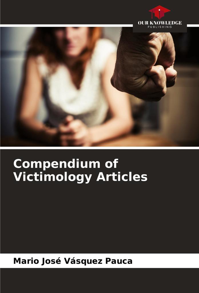 Compendium of Victimology Articles