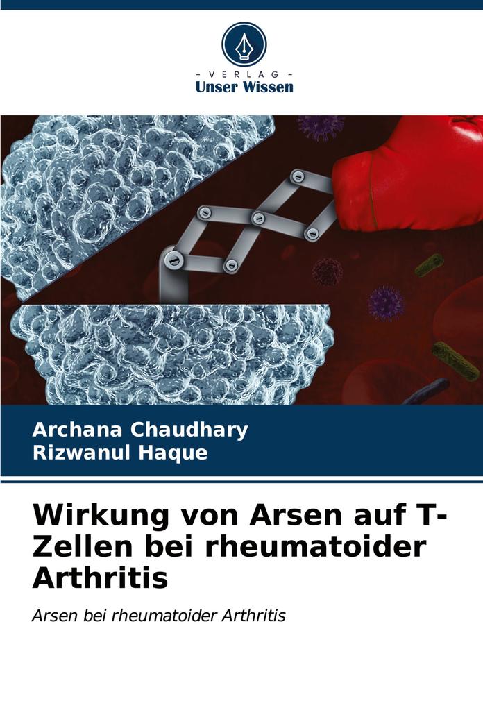 Wirkung von Arsen auf T-Zellen bei rheumatoider Arthritis