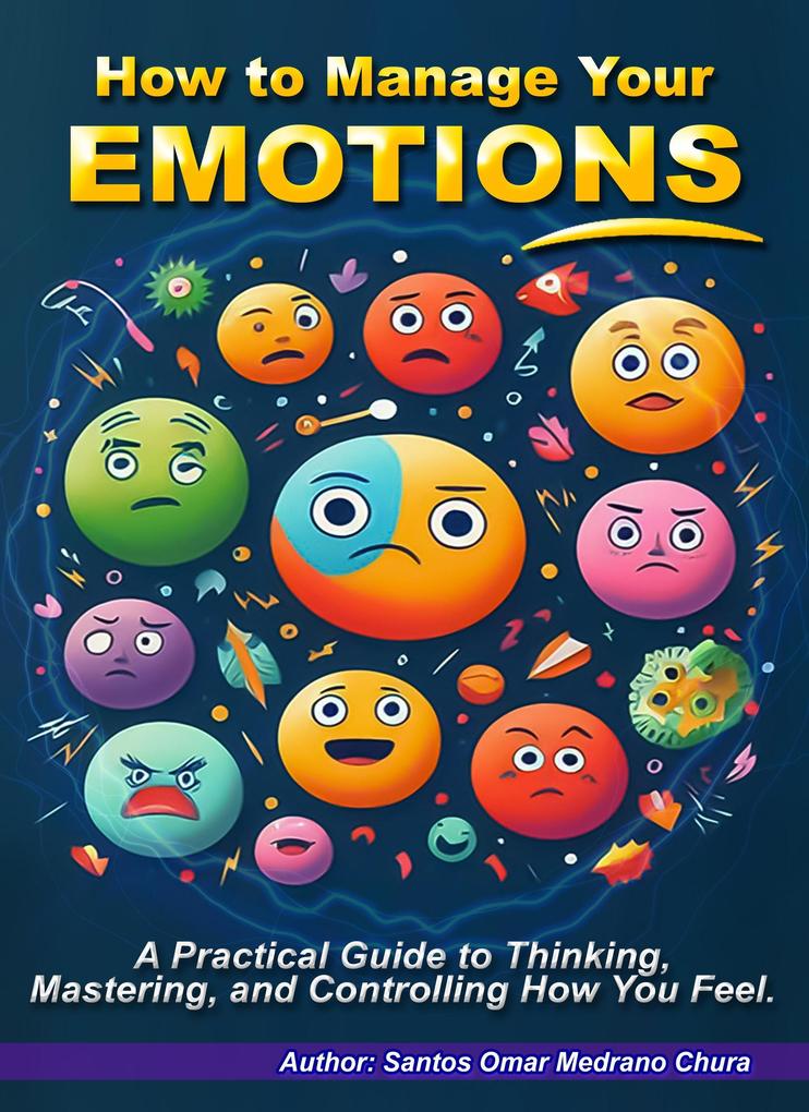 How to Manage Your Emotions.
