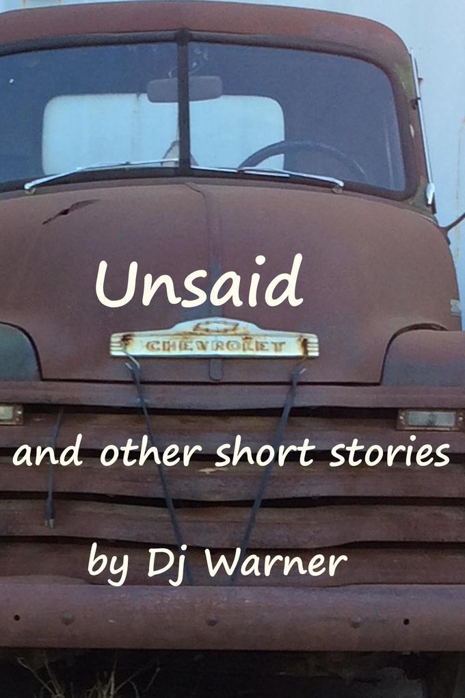 Unsaid and other Short Stories