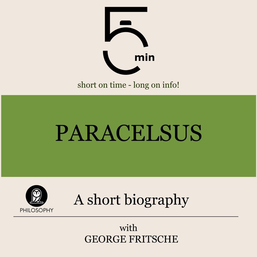 Paracelsus: A short biography