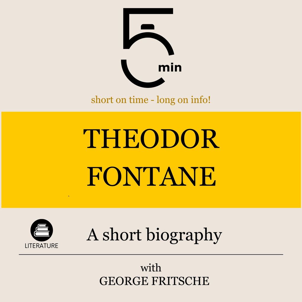 Theodor Fontane: A short biography