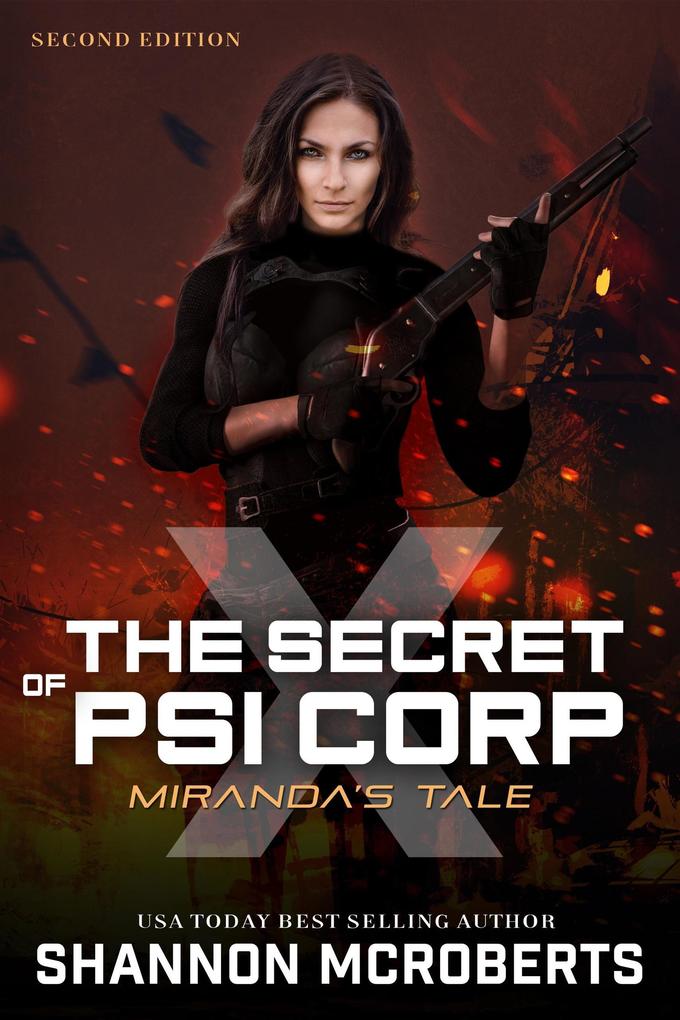 The Secret of Psi Corp X: Miranda‘s Tale (Second Edition)