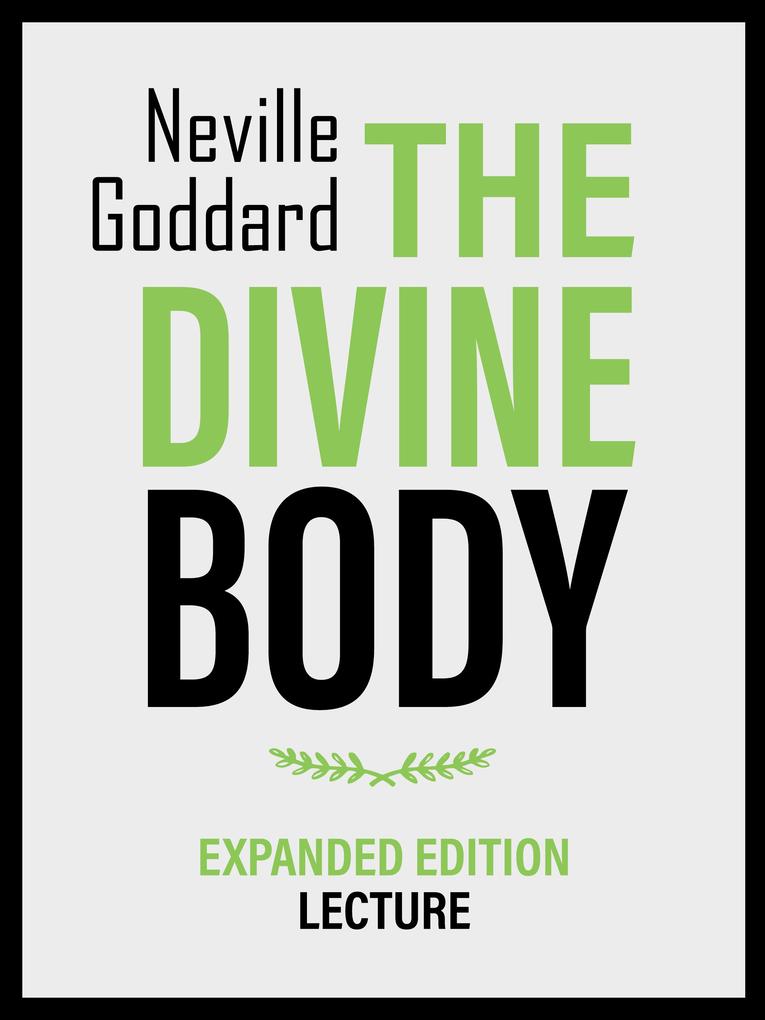The Divine Body - Expanded Edition Lecture