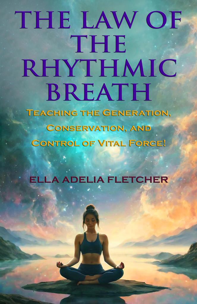 The Law of the Rhythmic Breath