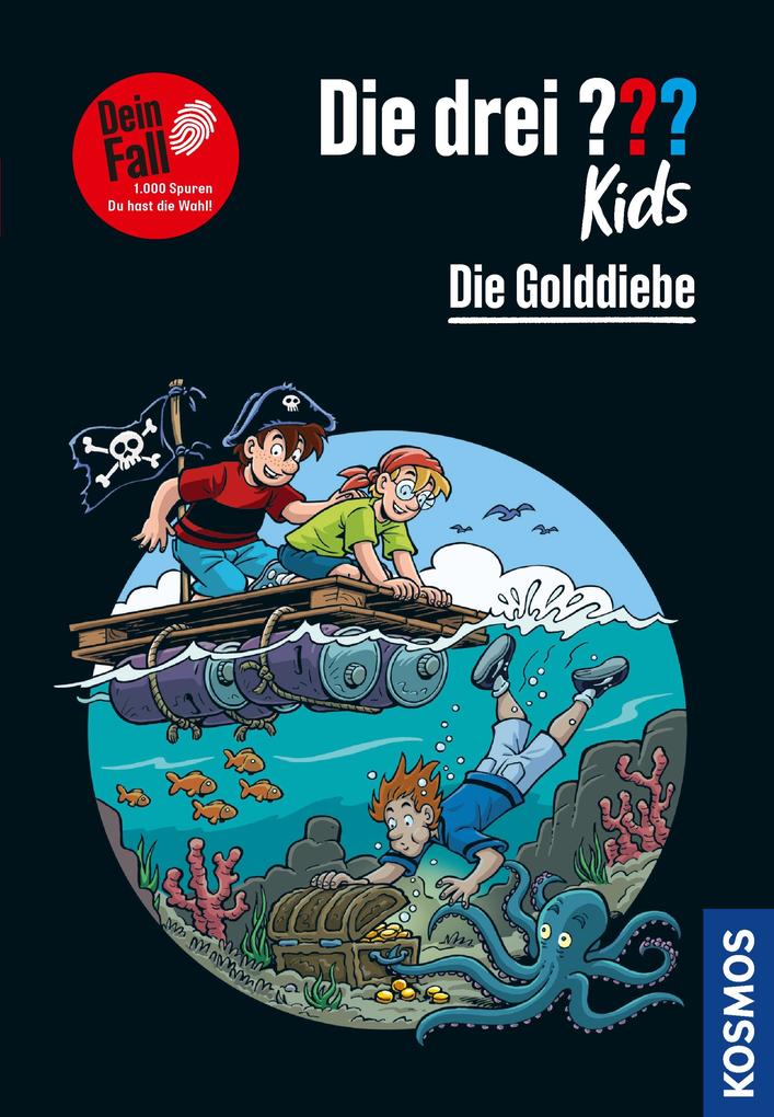 Die drei ??? Kids Dein Fall Die Golddiebe (drei Fragezeichen Kids)
