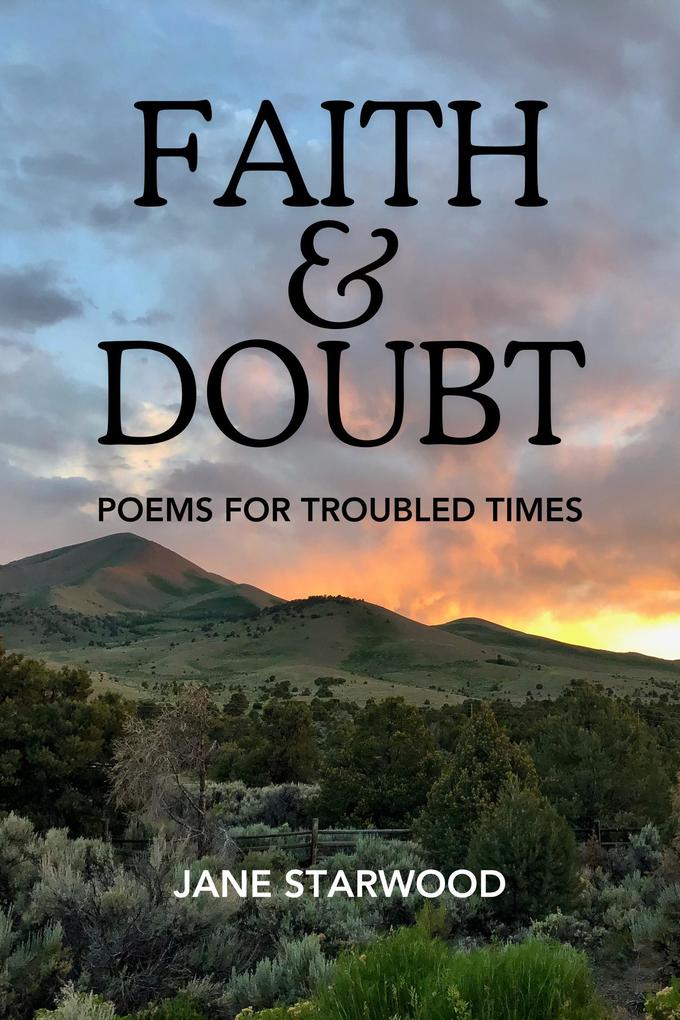 Faith & Doubt: Poems for Troubled Times