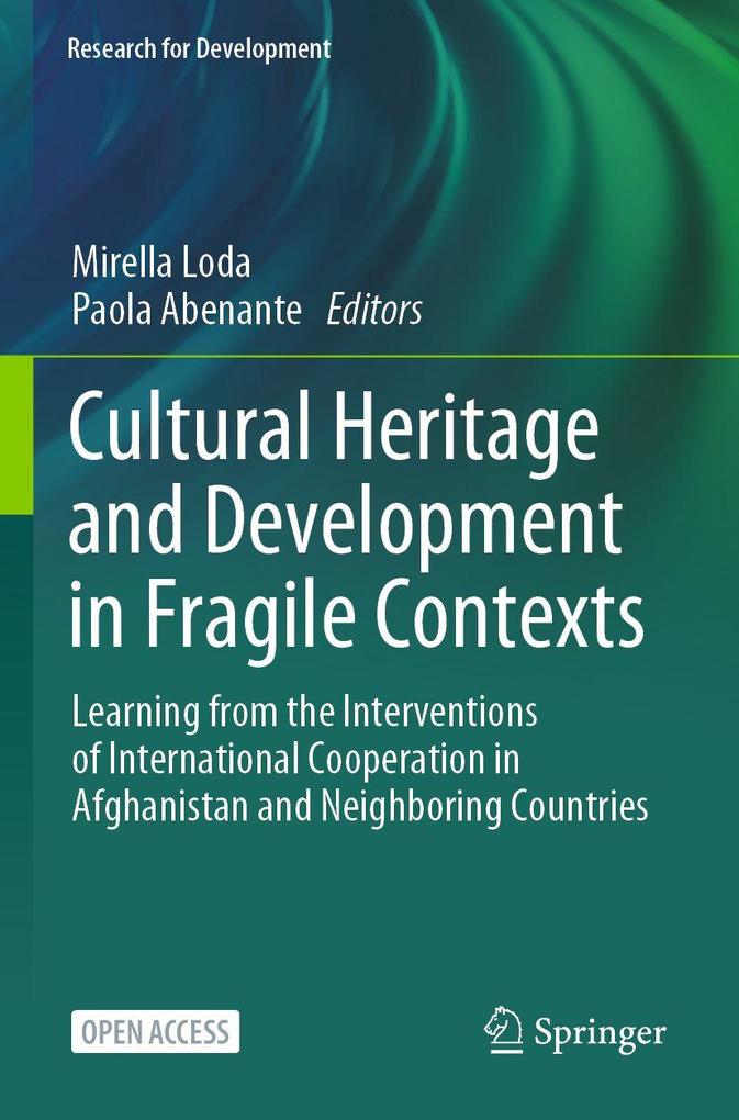 Cultural Heritage and Development in Fragile Contexts