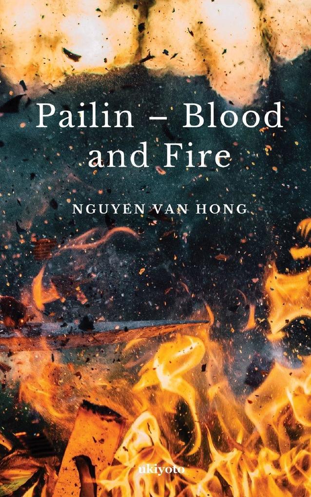 Pailin - Blood and Fire