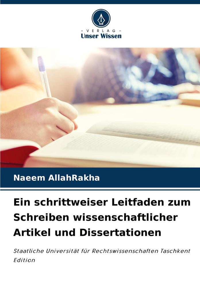 Ein schrittweiser Leitfaden zum Schreiben wissenschaftlicher Artikel und Dissertationen
