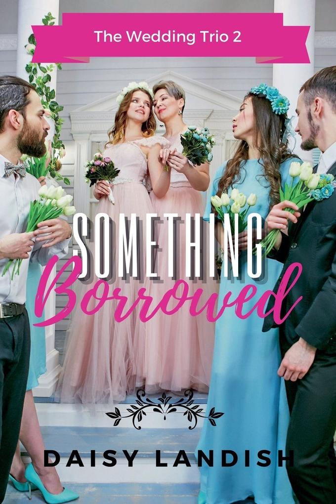 Something Borrowed