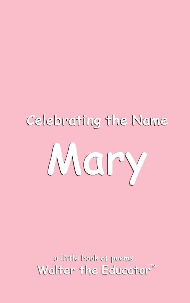Celebrating the Name Mary