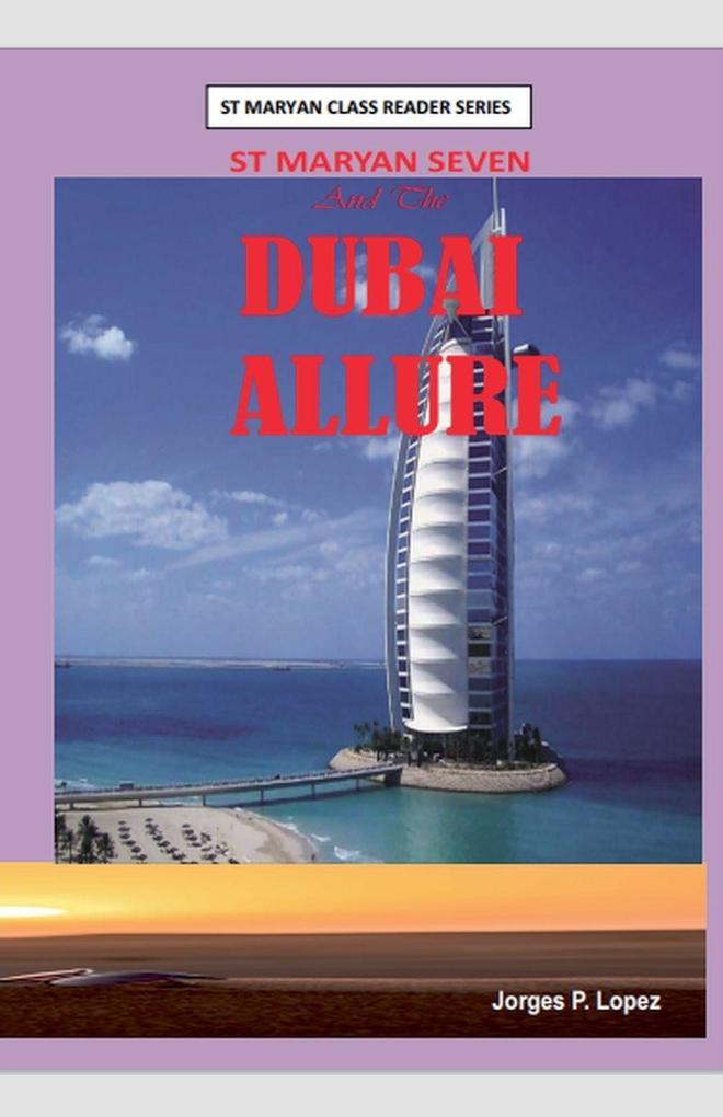St. Maryan Seven and the Dubai Allure