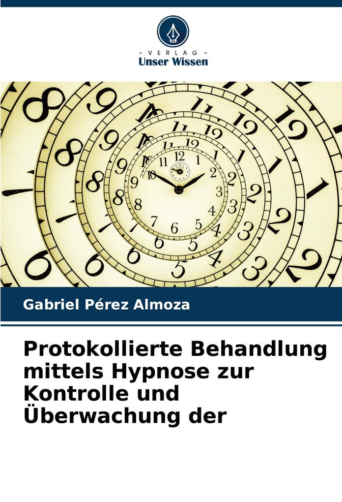 Protokollierte Behandlung mittels Hypnose zur Kontrolle und Überwachung der