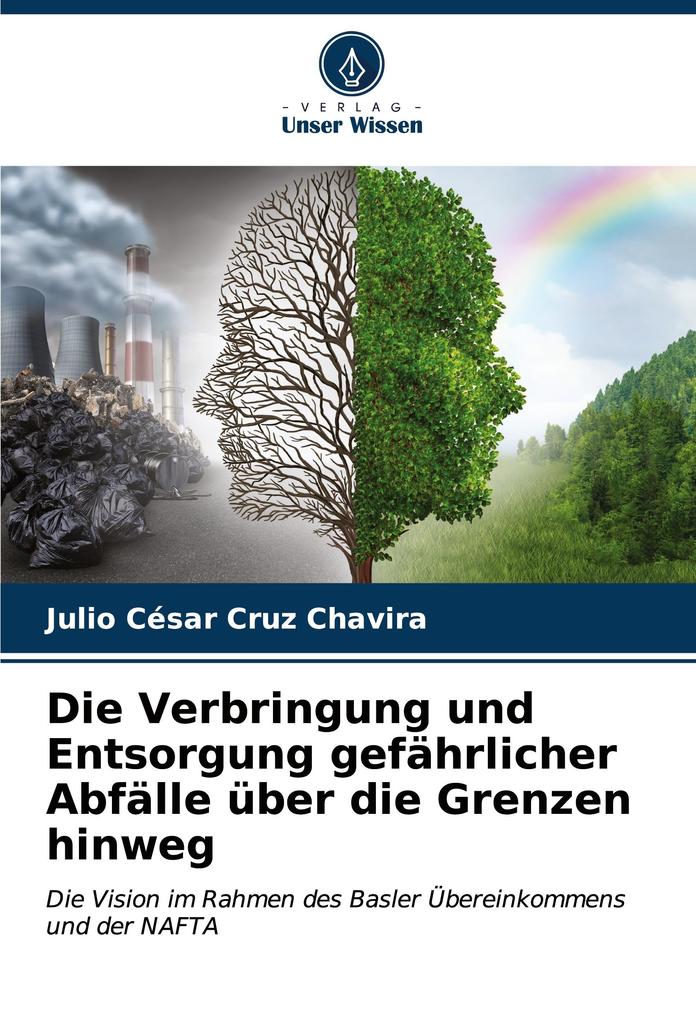 Die Verbringung und Entsorgung gefährlicher Abfälle über die Grenzen hinweg
