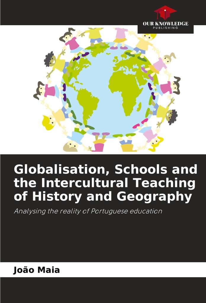 Globalisation Schools and the Intercultural Teaching of History and Geography