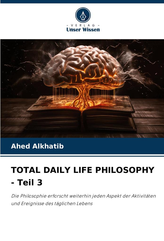 TOTAL DAILY LIFE PHILOSOPHY - Teil 3