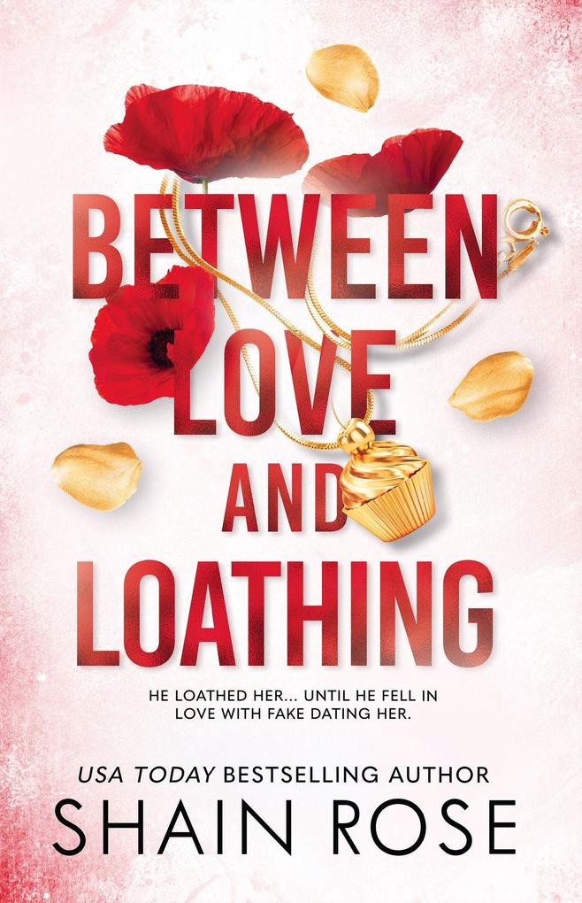 Hodder And Stoughton Ltd. Between Love And Loathing