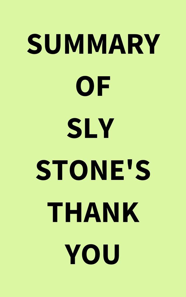 Summary of Sly Stone‘s Thank You