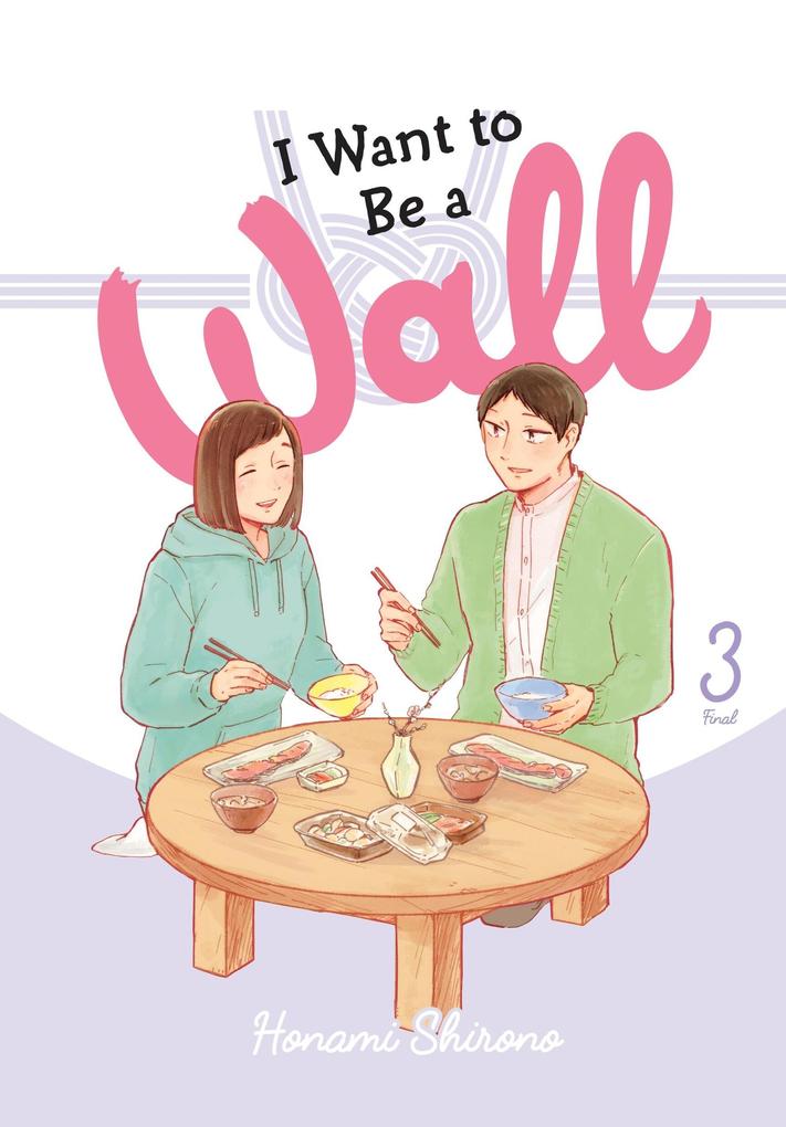 Yen Press I Want To Be A Wall Vol. 3