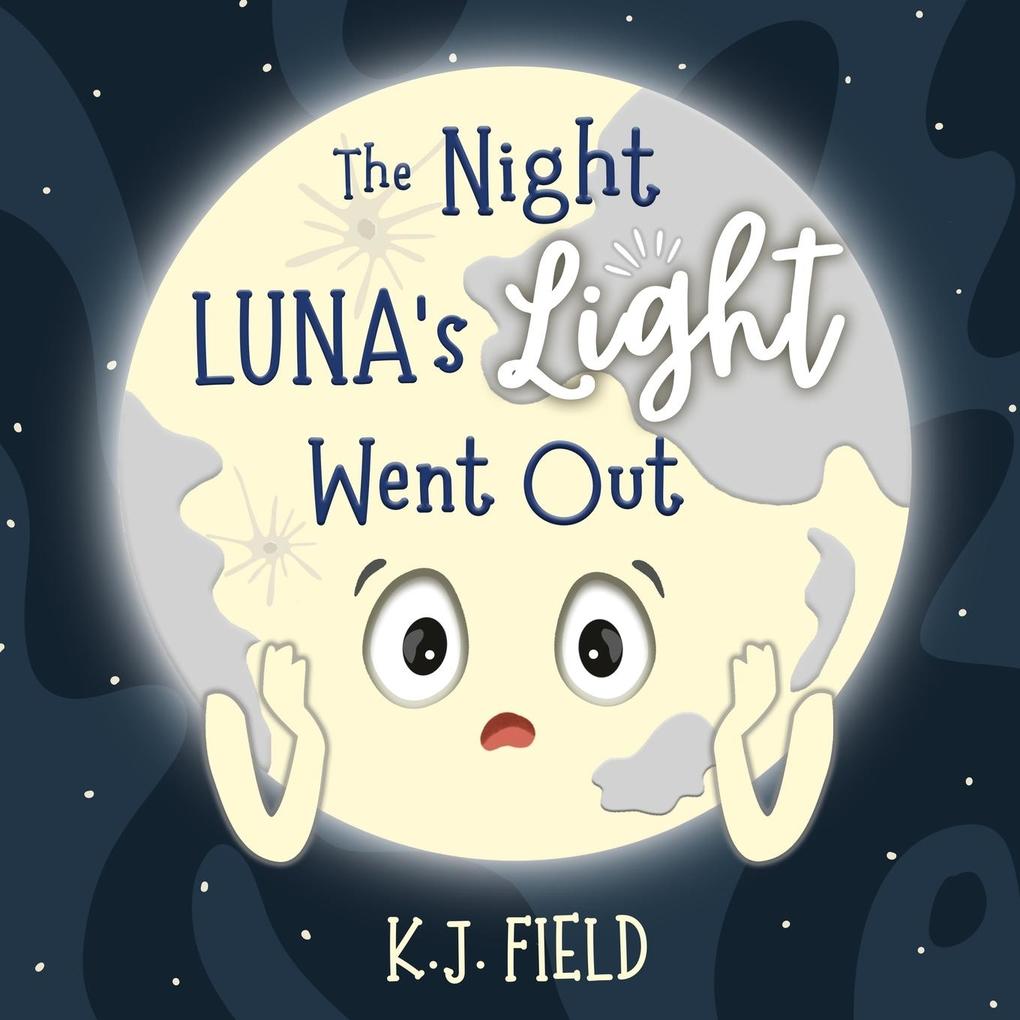 The Night Luna‘s Light Went Out