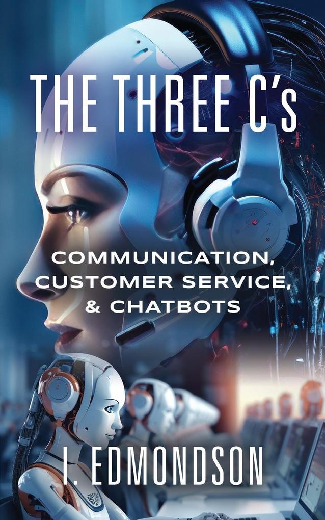 The Three C's