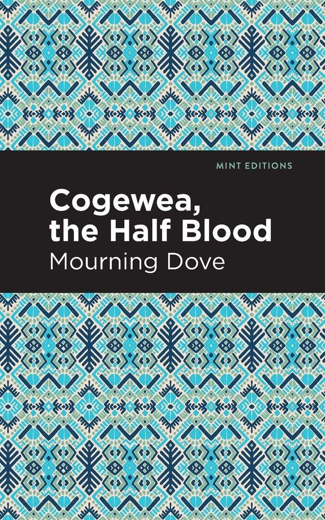 Cogewea the Half Blood