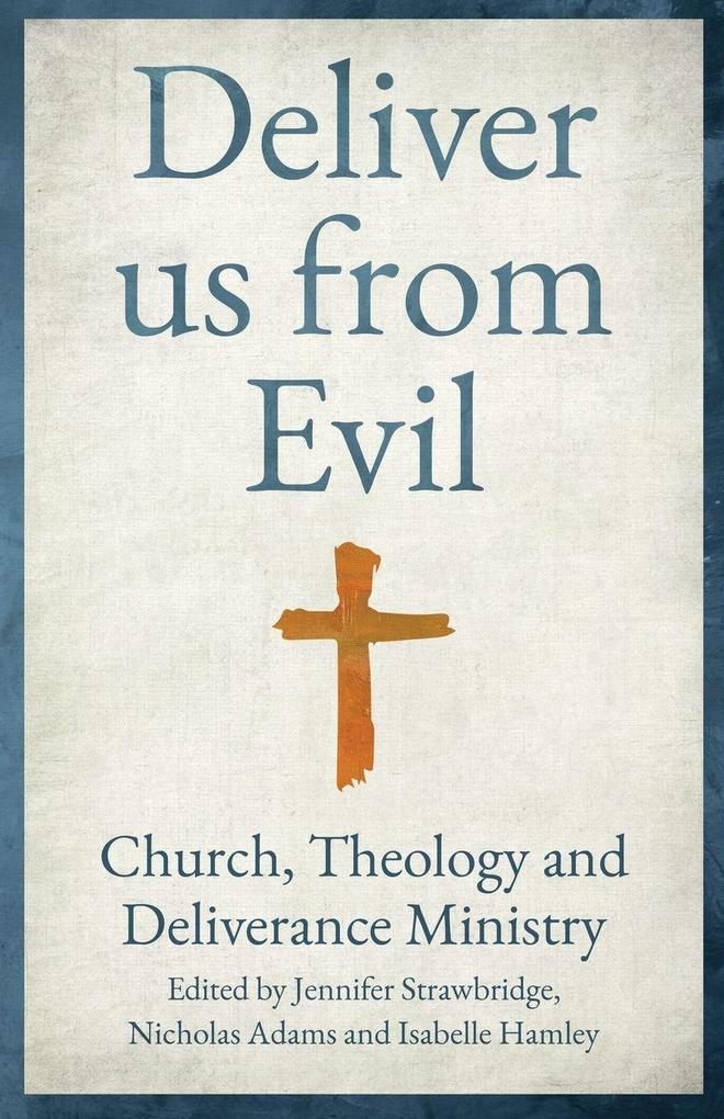Deliver us from Evil