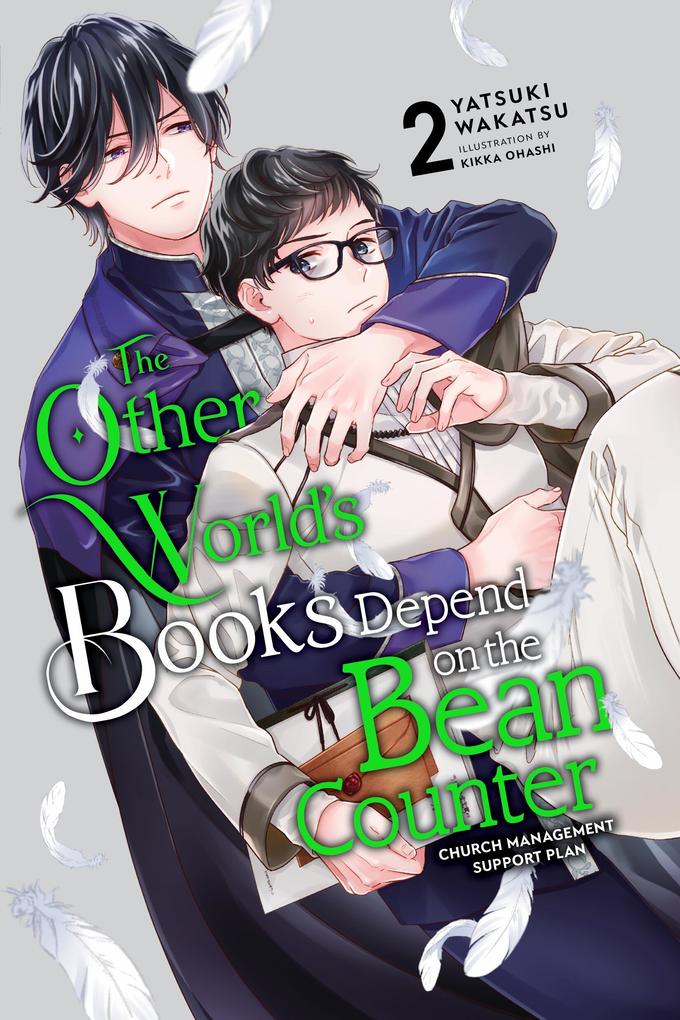 The Other World‘s Books Depend on the Bean Counter Vol. 2 (Light Novel)