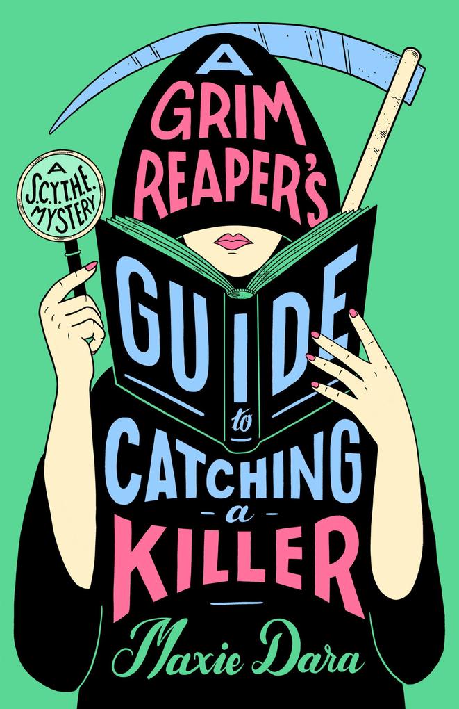 A Grim Reaper‘s Guide to Catching a Killer