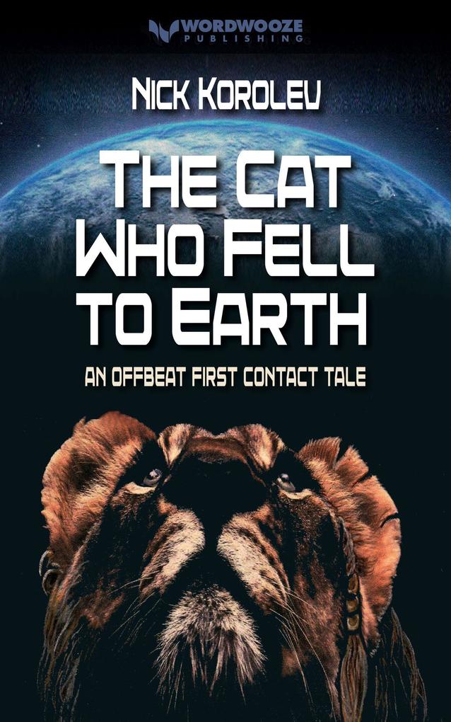 The Cat Who Fell to Earth: An Offbeat First Contact Tale