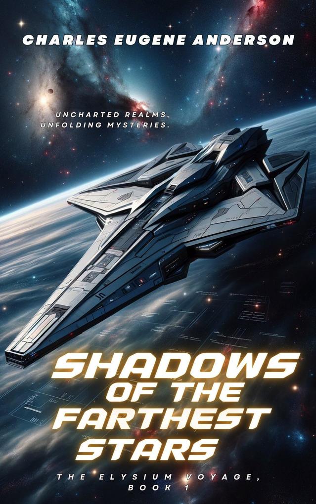 Shadows of the Farthest Stars (The Elysium Voyage #1)
