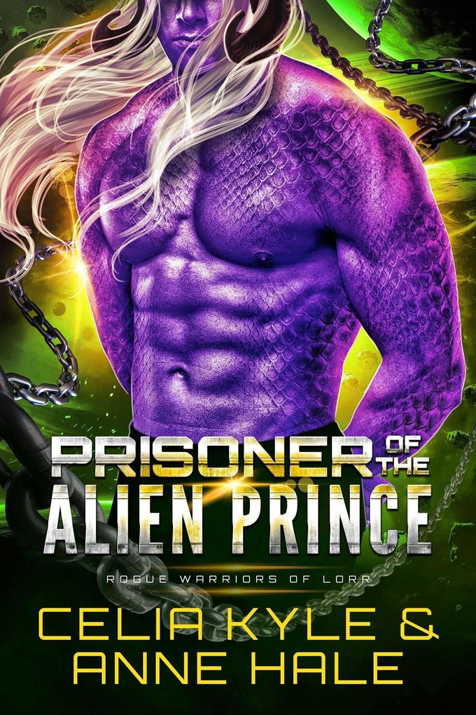 Prisoner of the Alien Prince (Rogue Warriors of Lorr #3)