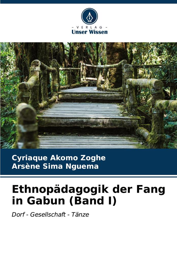 Ethnopädagogik der Fang in Gabun (Band I)