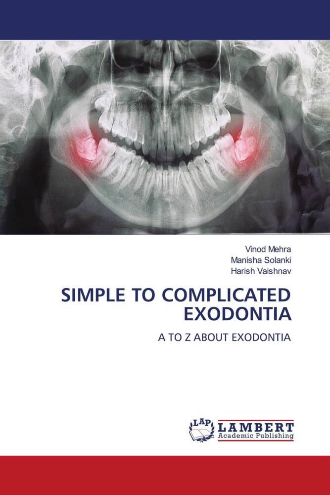 SIMPLE TO COMPLICATED EXODONTIA