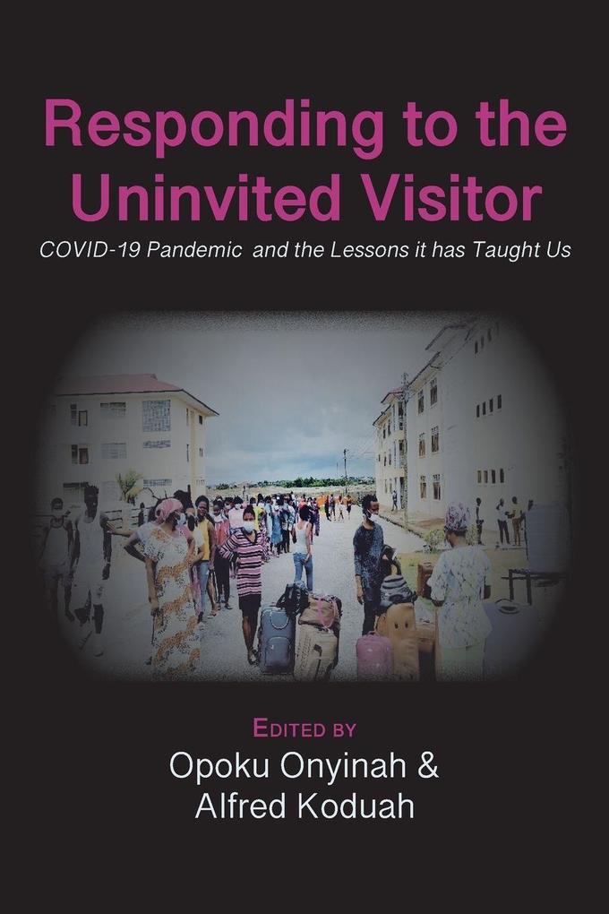 Responding to The Uninvited Visitor