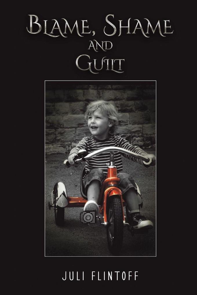 Blame Shame and Guilt