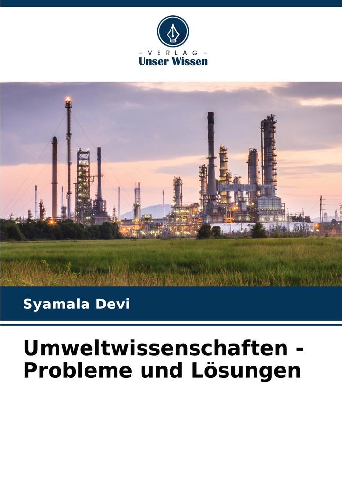 Umweltwissenschaften - Probleme und Lösungen