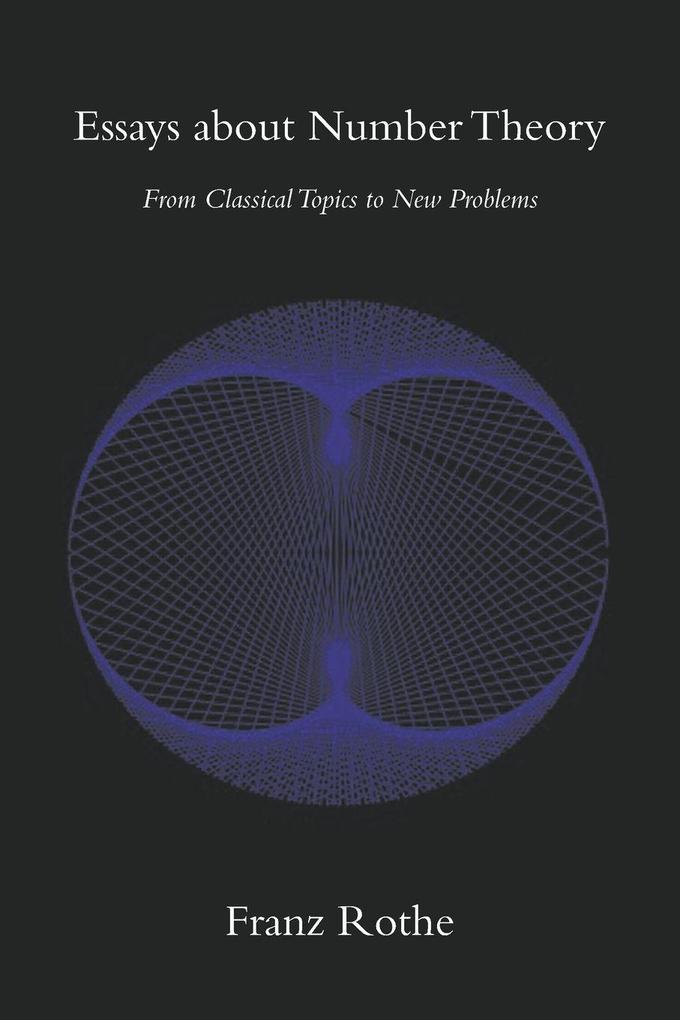 Essays about Number Theory