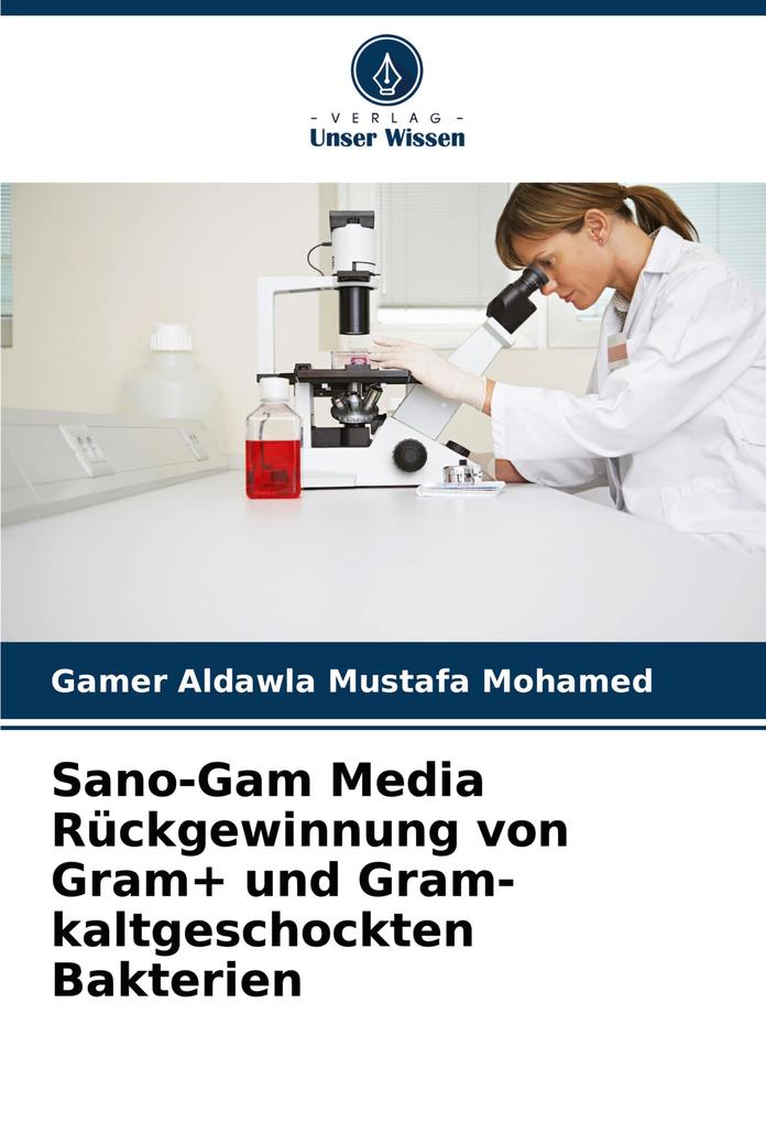 Sano-Gam Media Rückgewinnung von Gram+ und Gram- kaltgeschockten Bakterien