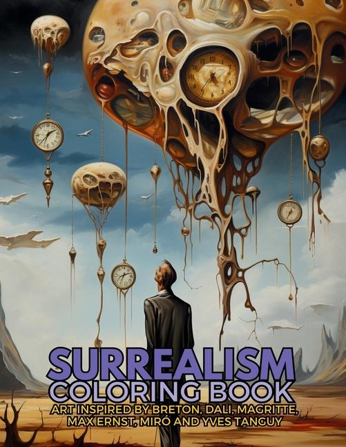 Surrealism Coloring Book with art inspired by André Breton Salvador Dalí René Magritte Max Ernst and Yves Tanguy