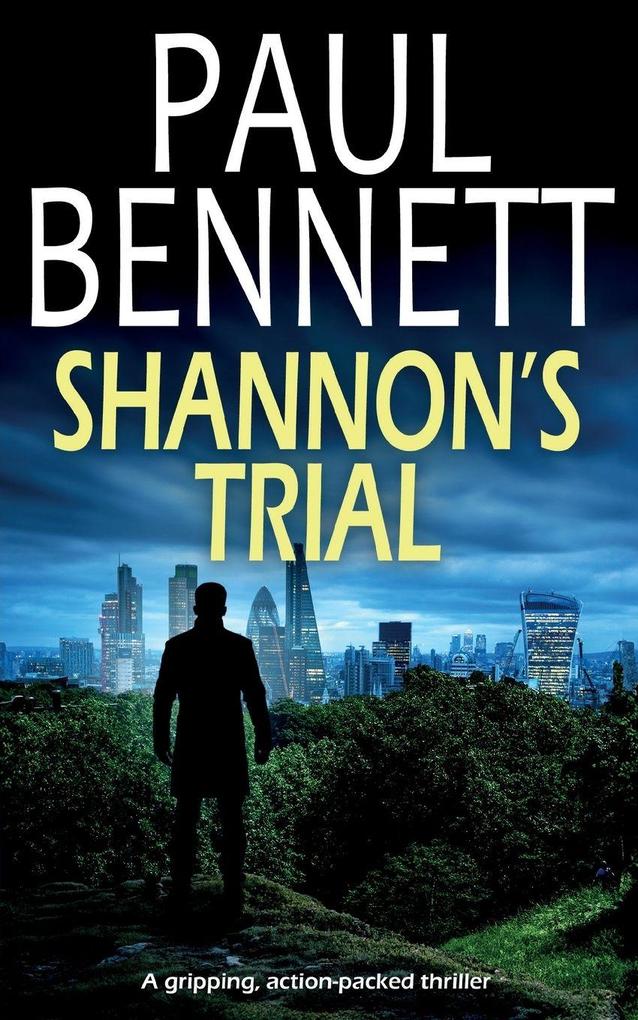 SHANNON'S TRIAL a gripping action-packed thriller